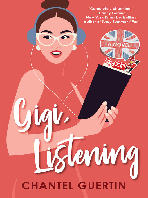 Title details for Gigi, Listening by Chantel Guertin - Available